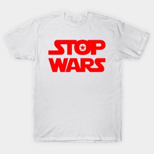 STOP WARS T-Shirt